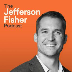 Escucha The Jefferson Fisher Podcast en la aplicación