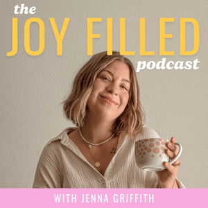 The Joy Filled Podcast | Christian Motherhood & Encouragement