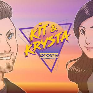 Escucha The Kit & Krysta Podcast en la aplicación