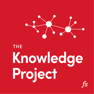 Escucha The Knowledge Project with Shane Parrish en la aplicación