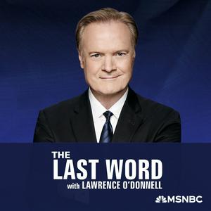 Escucha The Last Word with Lawrence O’Donnell en la aplicación