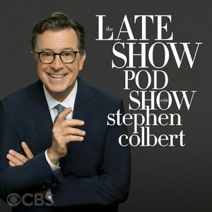 Escucha The Late Show Pod Show with Stephen Colbert en la aplicación