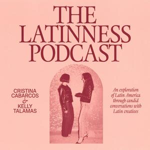 Escucha The Latinness Podcast en la aplicación