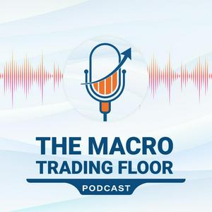 Escucha The Macro Trading Floor en la aplicación