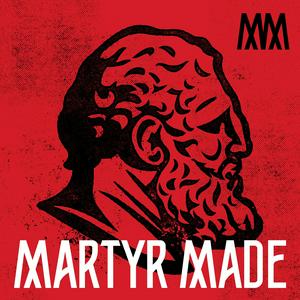 Escucha The Martyr Made Podcast en la aplicación