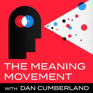 Escucha The Meaning Movement: Rediscover your Passion, Avoid Burnout, and Do Work You Love. en la aplicación