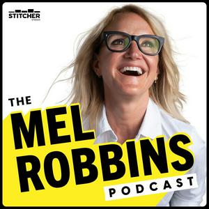 Escucha The Mel Robbins Podcast en la aplicación