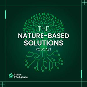The Nature-based Solutions Podcast