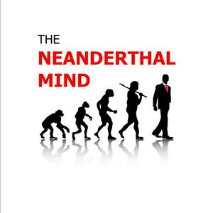 Escucha The Neanderthal Mind en la aplicación