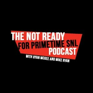 Escucha Not Ready for Primetime SNL Podcast en la aplicación