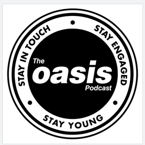 Escucha The Oasis Podcast en la aplicación