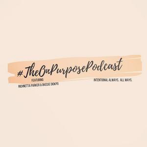 The On Purpose Podcast