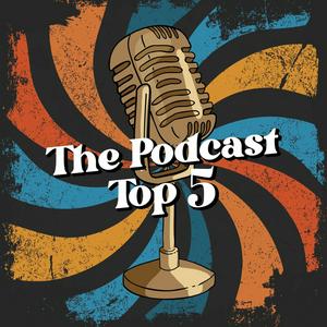 Escucha The Podcast Top 5 en la aplicación