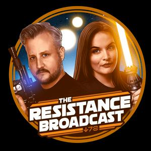 Escucha The Resistance Broadcast: Star Wars Podcast en la aplicación