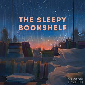 Escucha The Sleepy Bookshelf en la aplicación