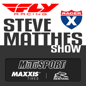 Escucha The Steve Matthes Show on RacerX en la aplicación