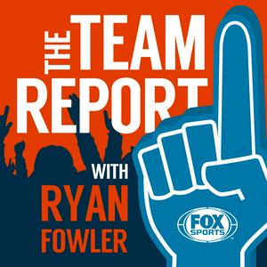 The Team Report with Ryan Fowler