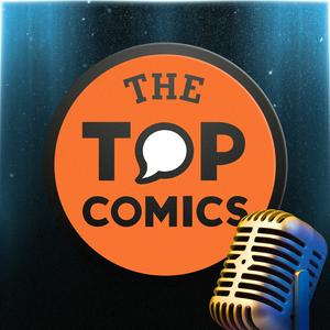 The Top Comics Podcast