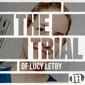 Escucha The Trial of Lucy Letby: The Inquiry en la aplicación