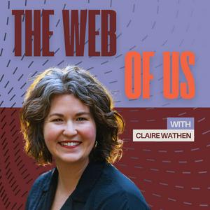 The Web of Us