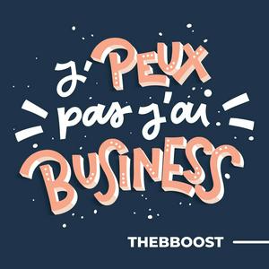 Escucha J'peux Pas J'ai Business par TheBBoost en la aplicación