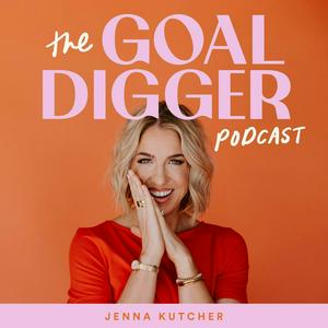 Escucha The Goal Digger Podcast en la aplicación