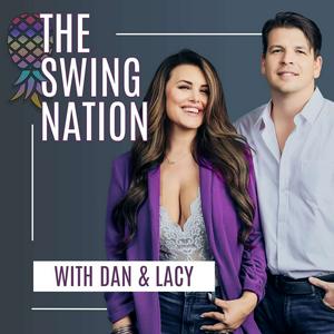 Escucha The Swing Nation - A Sex Positive Swingers Podcast en la aplicación