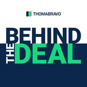 Escucha Thoma Bravo's Behind the Deal en la aplicación