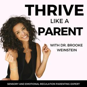 Escucha Thrive Like A Parent en la aplicación