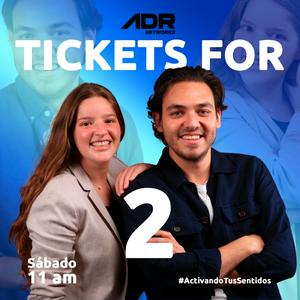 TICKETS X2
