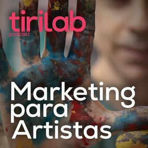 Escucha Tirilab: Marketing para Artistas en la aplicación