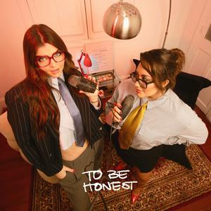 Escucha To Be Honest Podcast en la aplicación