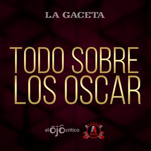 Todo sobre los Oscar