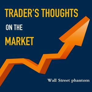 Escucha Trader's Thoughts on the Market en la aplicación