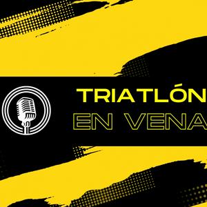 Escucha Triatlón en Vena, tu programa semanal de triatlón en la aplicación