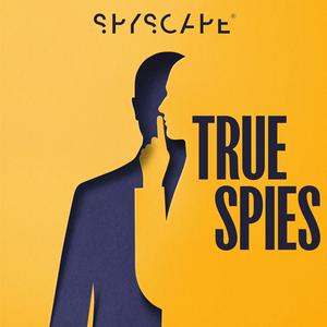 Escucha True Spies: Espionage | Investigation | Crime | Murder | Detective | Politics en la aplicación