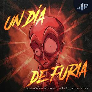 Escucha Un día de Furia | PIA Podcast en la aplicación