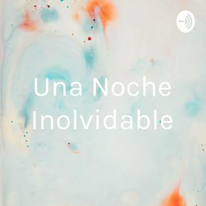 Una Noche Inolvidable