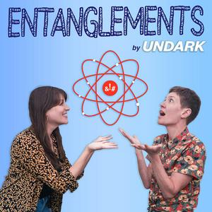 Escucha Entanglements, by Undark en la aplicación