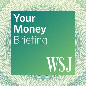 Escucha WSJ Your Money Briefing en la aplicación