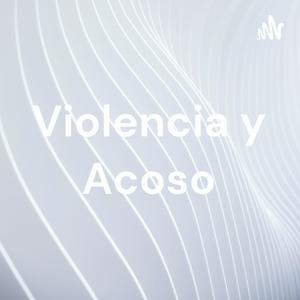 Violencia y Acoso