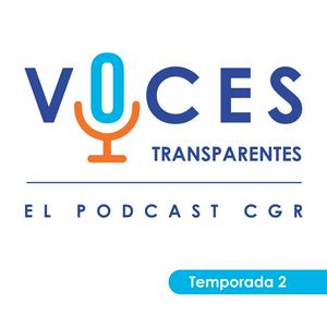 Escucha Voces Transparentes | Temporada 2 - Conociendo la Contraloría: una mirada ciudadana en la aplicación