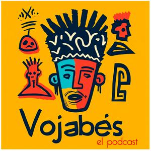 Escucha Vojabés el Podcast en la aplicación