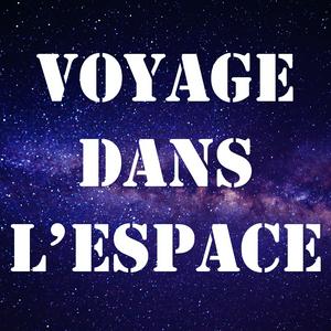 Escucha Voyage dans l'espace en la aplicación