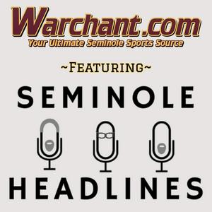 Warchant Podcasts featuring Seminole Headlines