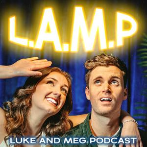 Escucha Luke And Meg Podcast en la aplicación