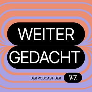 Escucha Weiter gedacht - der Podcast der WZ en la aplicación