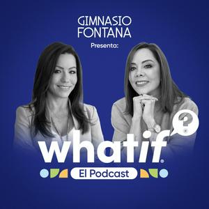 What if? El podcast