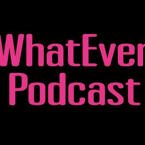 Escucha Whatever podcast en la aplicación