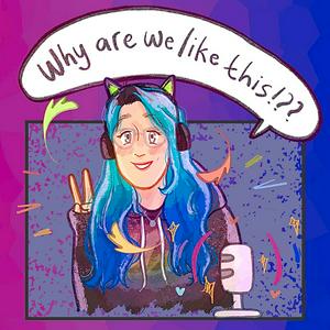 Escucha Why Are We Like This: A Heartstopper Podcast en la aplicación